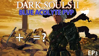 Dark Souls 2: Blue Acolyte Random Invasions - Episode 3