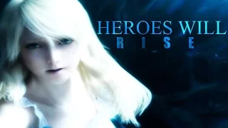 「GMV 」 ~ HEROES WILL RISE ~ Luna X Noctis 〖Final Fantasy XV〗
