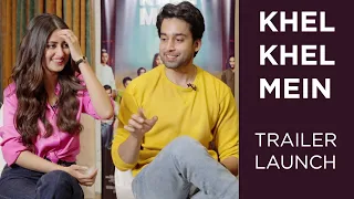 Khel Khel Mein Trailer Launch | Sajal Aly | Bilal Abbas Khan | Sheheryar Munawar | FUCHSIA