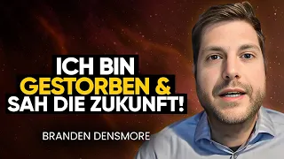 Mann stirbt durch Überdosis; zeigt die Zukunft in wunderschöner Nahtoderfahrung!) | Branden Densmore