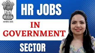 In PSU Banks, Companies and Universities/colleges, Find and Apply to get these government HR jobs..