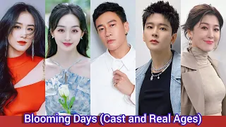 Blooming Days (2023) | Cast and Real Ages | He Run Dong, He Hong Shan, Huang Sheng Yi, ...