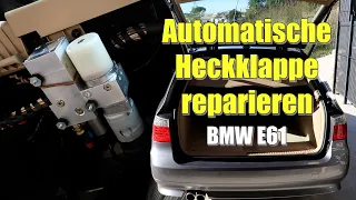 BMW E61 automatische Heckklappe reparieren Öl auffüllen