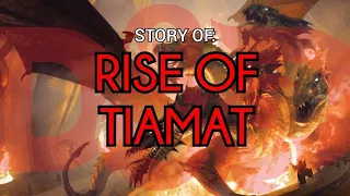 Rise of Tiamat: Dungeons and Dragons Story Explained