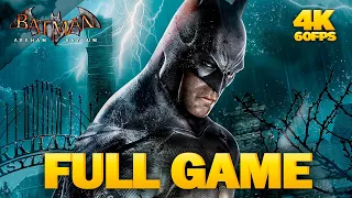 Batman Arkham Asylum - Full Game Walkthrough Gameplay | 4K 60FPS ULTRA HD - No Commentary