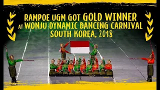 Rampoe UGM got GOLD WINNER - Wonju Dynamic Dancing Carnival 2018, South Korea