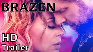 BRAZEN 2022 new trailer