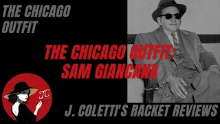 Episode 32: The Chicago Outfit- Sam Giancana