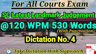#4- Supreme Court Latest Landmark Judgment Dictation #legal_Shorthand_dictations #120WPM #HighCourts