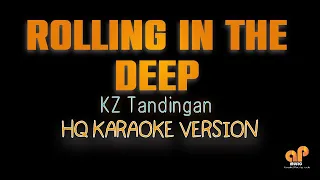 ROLLING IN THE DEEP - Adele  |  KZ Tandingan HQ KARAOKE VERSION