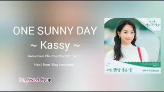 [1 HOUR] Kassy (케이시) ~ One Sunny Day (어느 햇살 좋은 날)Hometown Cha Cha Cha (갯마을 차차차) OST Part 2 Lyrics/가사