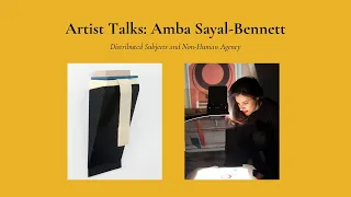 Artist Talks: Amba Sayal-Bennett, 12/10/20