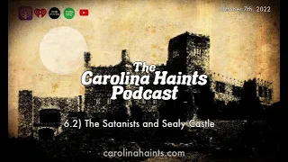 6.2 The Satanists and Sealy Castle