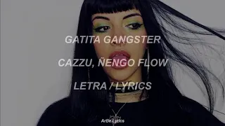 Cazzu, Ñengo Flow - Gatita Gangster (Letra/Lyrics)