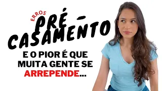 3 ERROS FINANCEIROS - Dicas essenciais Pré - Casamento: Veja esse vídeo antes de casar!