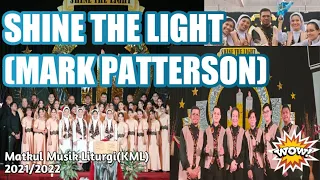 SHINE THE LIGHT (MARK PATTERSON) || KONSER MUSIK LITURGI 2021 || PRODI PENDIKKAT USD