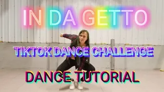 IN DA GETTO| TIKTOK DANCE CHALLENGE| DANCE TUTORIAL|JEAYANARD KA-INDAK