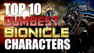 Top 10 Dumbest BIONICLE Characters - TheShadowedOne1