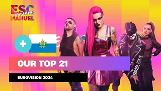 TOP 21 (SO FAR) | EUROVISION 2024 | ESC MANUEL