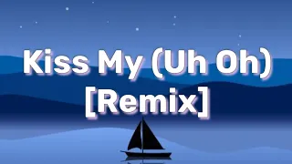 Anne-Marie & Little Mix - Kiss My (Uh Oh) [Remix] (lyrics) ft. Becky Hill RAYE & Stefflon Don