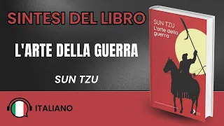 Sintesi del Libro - L'arte della Guerra di Sun Tzu