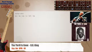 🎻 The Thrill Is Gone - B.B. King Bass Backing Track with chords and lyrics