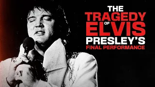 The Tragedy of Elvis Presley's Final Performance