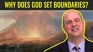 Why Does God Set Boundaries? (Week 175, Part 5/7) Exodus 18–20 | Apr 18 - 24