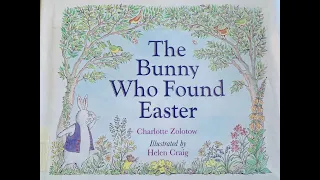 The Bunny Who Found Easter | Easter Stories | Read Aloud | Bed Time Stories