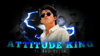 Attitude king👑-Ft. Abu Salim New Attitude Vide🥵|😈Gangster Status Video😇|D5Attitude| #attitudestatus