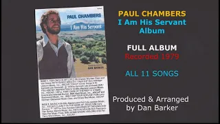 I Am His Servant (1979) / Full Album / Paul Chambers