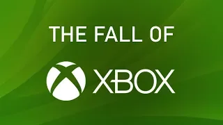 The Fall of Xbox