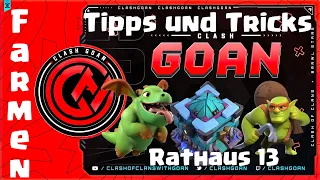 Tipps und Tricks für Anfänger | wie farmt man mit einem Rathaus 13 am besten | COC Clash of Clans