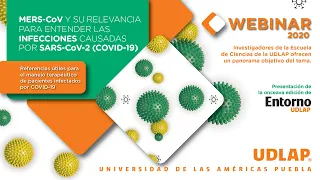 Webinar: MERS-CoV y su relevancia para entender las infecciones causadas por SARS-CoV-2 (COVID-19)