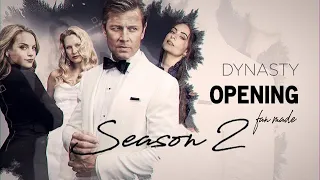 Dynasty OPENING (season 2, alternative)