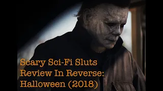 Scary Sci-Fi Sluts Review: Halloween (2018)