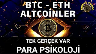 TEK GERÇEK VAR, PARA PSİKOLOJİ - BTC, ETH, ALTCOİNLER #btc #eth #avax #xrp #solana #rune