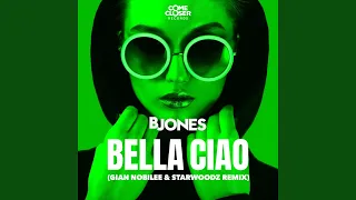 Bella Ciao (Gian Nobilee & Starwoodz Remix)