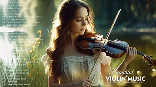50 Most Romantic Classical Violin Pieces - Relaxing Instrumental Music