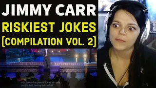 Jimmy Carr -  Riskiest Jokes  (Compilation - Volume 2)  -  REACTION   😬😂