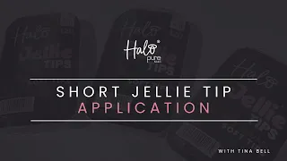 How To | Apply Short Jellie Tips | Tina Bell