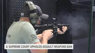 Illinois Supreme Court upholds assault weapons ban law