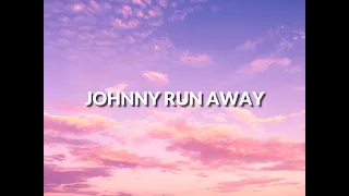 Tones and I - Johnny Run Away (Lyrics)