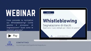 Whistleblowing: segnalazione di illeciti. Quali sono i nuovi obblighi per il Datore di Lavoro?