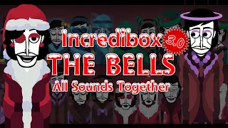 Incredibox Mod | The Bells 3.0 - All Sounds Together