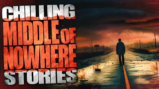 True Chilling Middle of Nowhere Horror Stories