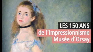 Le Musée d'Orsay fête les 150 ans de l'impressionnisme, l'exposition choc en vidéo - YouTube