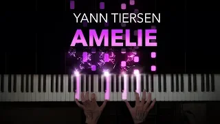 Yann Tiersen - Amelie | Comptine d'un autre été | Piano Cover
