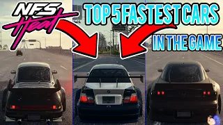 TOP 5 FASTEST CARS - Need For Speed Heat