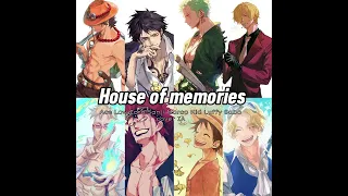 House of memories Ace Law Zoro Sanji Marco Kid Luffy Sabo cover IA